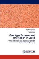 Genotype Environment Interaction in Lentil di Abu Bakkar Siddiq, Monzur Hossain, Rafiul Islam edito da LAP Lambert Academic Publishing