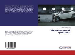 Zhizneshhadyashhij transport di Mihail Tanklevskij edito da LAP Lambert Academic Publishing