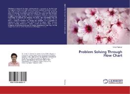 Problem Solving Through Flow Chart di Vimal Parmar edito da LAP Lambert Academic Publishing