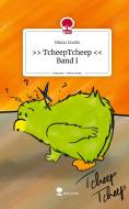 >>  TcheepTcheep << Band I. Life is a Story - story.one di Niklas Doddo edito da story.one publishing