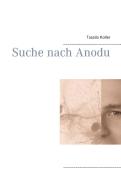 Suche nach Anodu di Tassilo Koller edito da Books on Demand