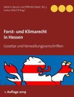 Forst- und Klimarecht in Hessen edito da Books on Demand