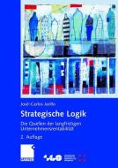 Strategische Logik di José-Carlos Jarillo edito da Gabler Verlag