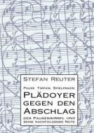 Pauke Timpani Spielpraxis: Plädoyer gegen den Abschlag di Stefan Reuter edito da Books on Demand