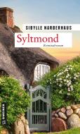 Syltmond di Sibylle Narberhaus edito da Gmeiner Verlag