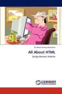 All About HTML di M. Moses Antony Rajendran edito da LAP Lambert Academic Publishing