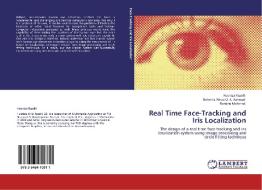 Real Time Face-Tracking and Iris Localization di Husniza Razalli, Rahmita Wirza O. K. Rahmad, Ramlan Mahmod edito da LAP Lambert Academic Publishing