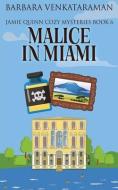Malice In Miami di Barbara Venkataraman edito da NEXT CHAPTER