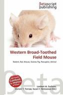 Western Broad-Toothed Field Mouse edito da Betascript Publishing