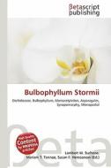 Bulbophyllum Stormii edito da Betascript Publishing
