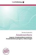 Anadenanthera edito da Cede Publishing