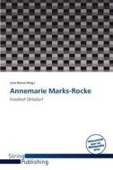 Annemarie Marks-Rocke edito da String Publishing