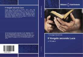 Il Vangelo secondo Luca di P. Giuseppe Crocetti SSS edito da Edizioni Sant'Antonio