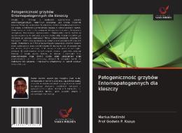 Patogenicznosc Grzyb W Entomopatogennych di MARIUS HEDIMBI edito da Lightning Source Uk Ltd