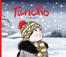 Tancho di Luciano Lozano edito da AKIARA BOOKS
