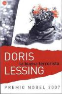 La Buena Terrorista = The Good Terrorist di Doris May Lessing edito da Punto de Lectura