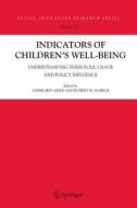Indicators of Children's Well-Being edito da Springer Netherlands