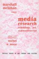Media Research di Marshall McLuhan, Michel Moos edito da Taylor & Francis Ltd