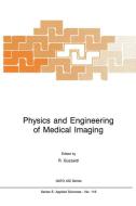 Physics and Engineering of Medical Imaging edito da Springer Netherlands