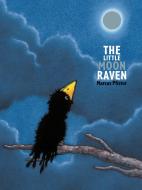 The Little Moon Raven di Marcus Pfister edito da MINEDITION