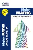 Higher Maths Grade Booster for SQA Exam Revision di Leckie & Leckie edito da HarperCollins Publishers