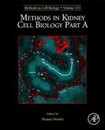 Methods in Kidney Cell Biology Part a edito da ACADEMIC PR INC