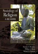 Sociology Of Religion di Susanne C. Monahan, William A. Mirola, Michael O. Emerson edito da Pearson Education (us)