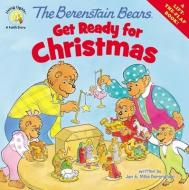 The Berenstain Bears Get Ready for Christmas: A Lift-The-Flap Book di Jan &. Mike Berenstain edito da ZONDERVAN