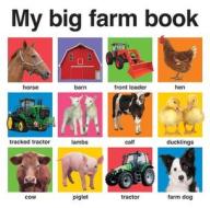 My Big Farm Book edito da Priddy Books