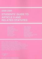 Students' Guide to Article 9 and Related Statutes edito da Gale Cengage