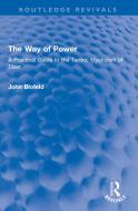 The Way Of Power di John Blofeld edito da Taylor & Francis Ltd