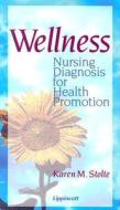Wellness di Karen M. Stolte edito da Lippincott Williams And Wilkins