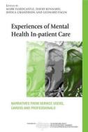 Experiences of Mental Health In-patient Care di Mark Hardcastle edito da Routledge