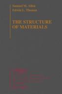 The Structure of Materials di Sam Allen edito da John Wiley & Sons