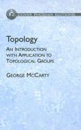 Topology di George McCarty edito da Dover Publications Inc.