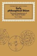 Early Philosophical Shiism di Paul E. Walker edito da Cambridge University Press