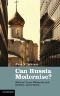 Can Russia Modernise? di Alena V. Ledeneva edito da Cambridge University Press
