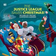 The Justice League Saves Christmas! (DC Justice League) di Random House edito da RANDOM HOUSE