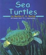 Sea Turtles di Martha E. H. Rustad edito da Capstone