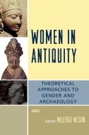 Women in Antiquity di Sarah Milledge Nelson edito da Altamira Press