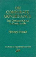 On Corporate Governance di Michael Novak edito da AMER ENTERPRISE INST PUBL