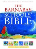 The Barnabas Schools' Bible di Rhona Davies edito da Brf (the Bible Reading Fellowship)