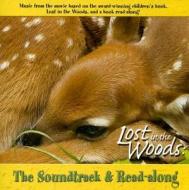 Lost in the Woods: The Soundtrack & Read-Along di Carl R. Sams edito da Carl R. Sams II Photography