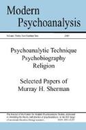 Modern Psychoanalysis, Volume 32, Number 2 edito da YBK Publishers