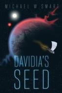 Davidia's Seed di Michael W. Smart edito da Michael Smart