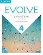Evolve Level 4 Student's Book with eBook di Ben Goldstein, Ceri Jones edito da CAMBRIDGE