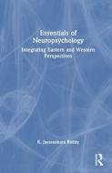 Essentials Of Neuropsychology di K. Jayasankara Reddy edito da Taylor & Francis Ltd