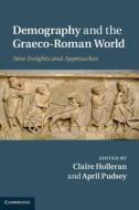 Demography and the Graeco-Roman World edito da Cambridge University Press