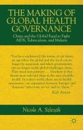 The Making of Global Health Governance di Nicole A. Szlezak edito da Palgrave Macmillan