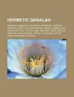 Hermetic Qabalah di Source Wikipedia edito da Books LLC, Reference Series